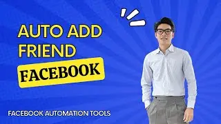 Auto Add Friend Facebook 2025 | Tool Auto Add Friend