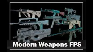 Unity - FPS Modern Weapons
