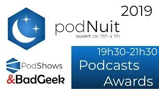 podNuit 2019 - Podcasts Awards