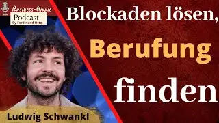 Wie unsere Berufung finden können indem wir die Beziehung zu unseren Eltern heilen ,Ludwig Schwankel