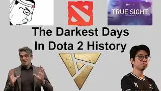 The Worst Moments In Dota 2 History
