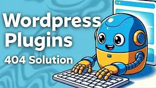 Wordpress Plugins - 404 Solution
