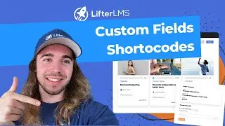 How to Find the Shortcode to Display your LifterLMS Custom Fields