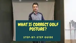 GOLF TIP FOR EVERYONE - What Is The Correct Golf Posture? 🤔🏌️