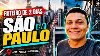 O Quê Fazer em São Paulo | Roteiro de Dois Dias