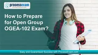 How to Prepare for Open Group OGEA-102 Certification Exam?