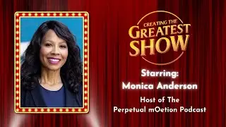 Empowering Podcasting Tactics - Monica Anderson - Creating The Greatest Show - Episode # 063