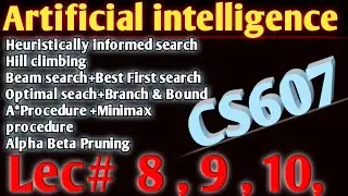cs607 lecture 8,9,10 ||cs607 short lecture 8 ,9 ,10 ||cs607 lecture 9||cs607 lecture10|