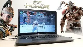 For Honor on Low End Laptop (AMD A6, Radeon R4 Graphics)