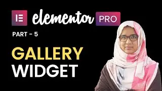 05: How to create a filterable gallery with elementor pro | Elementor pro series tutorial