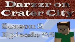 Darzzr on Crater City S2E25 - Of Withers and Ores