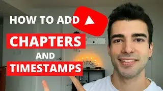 How To Add Chapters On YouTube Videos [2020]| Add Timestamps to Your Videos