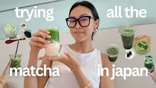 TRYING ALL THE MATCHA IN JAPAN - the matcha tokyo, atelier matcha, nakamura tokichi