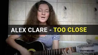 Alex Clare - Too Close. Cover.