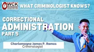 CORRECTIONAL ADMINISTRATION PART 5