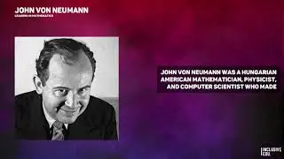 John von Neumann - Scientist, Mathematician, Computer Engineer Biology, Psychology (USA)
