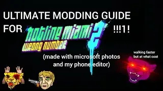 hotline miami 2 complete modding guide (updated and basic)
