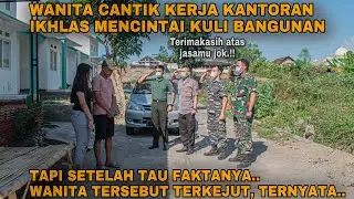 WANITA CANTIK KERJA KANTORAN IKHLAS MENCINTAI SEORANG KULI BANGUNAN!! FEAT : RB OFFICIAL