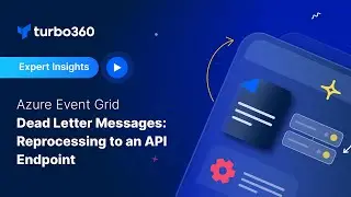 Azure Event Grid Dead Letter Messages: Reprocessing To An API Endpoint