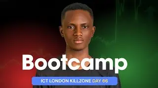 Bootcamp Day 66 - ICT london kill zone