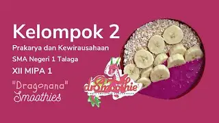 Membuat Makanan Fungsional | Praktikum PKWU | Smoothie | XII MIPA 1