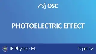 Photoelectric effect [IB Physics HL]