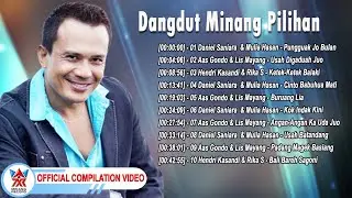 Dangdut Minang Pilihan - Daniel Saniara~Mulia Hasan [Official Compilation Video HD]