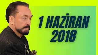 Adnan Oktar ile Sohbet Programı 1 Haziran 2018
