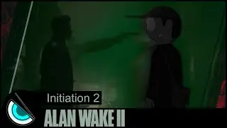 Alan Wake II - Initiation 2: Casey - Devin7XDGAMES