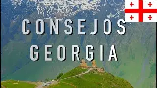 CONSEJOS para VIAJAR a GEORGIA | ¿MERECE la PENA?