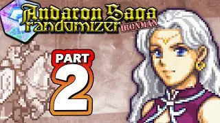 Part 2: Andaron Saga Randomizer Ironman Stream - "Dawnlanda"