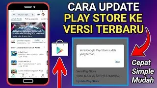 Cara Update Play Store Ke Versi Terbaru Memperbarui Google Play HP Android