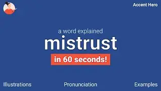 MISTRUST - Meaning and Pronunciation