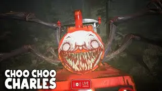 Choo-Choo Charles - The Pickle Hero’s Adventure (Full Live Stream)