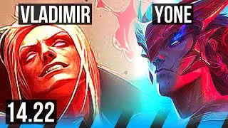 VLADIMIR vs YONE (MID) | KR Diamond | 14.22