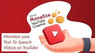 YouTube Monetization of Text-To-Speech Videos - My Experience