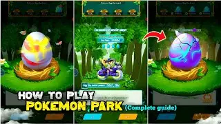 How To Play Pokemon Park In Idle Monster Go | Complete Guide | Pokemon Park