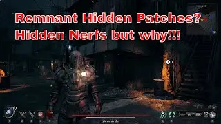 Remnant 2 Hidden DR Change!! Not included in Patch Notes!! Why don't they want us to know!