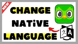 How to Change Your Native Language on Duolingo (2025 Step by Step)