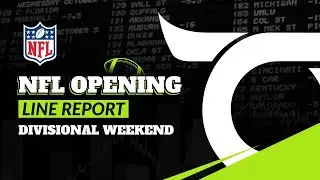 NFL Opening Line Report - Divisional Round Betting Odds