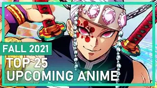 Top Upcoming Anime of Fall 2021