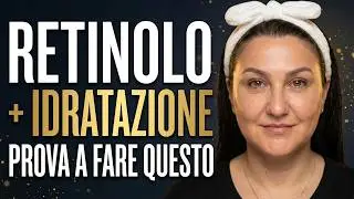 RETINOLO COME USARLO per un risultato visibile 