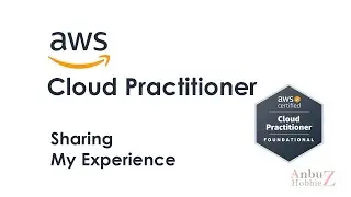 AWS Cloud Practitioner | How to get certified? | Sharing my experience | get certified