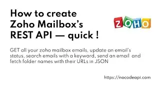 How to Create Zoho Mailbox s REST API - Quick!