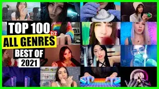 ASMR / BEST OF 2021 (All Genres) / TOP 100 / Part 2 of 2 / ASMR Charts