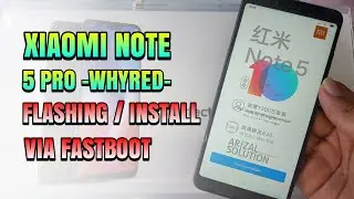 install / Flashing MIUI 10 Pro Xiaomi Note 5 Pro Whyred arb Anti Rollback