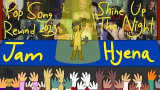 A Jam Hyena Mashup - Pop Song Rewind 2023 (Shine Up The Night)