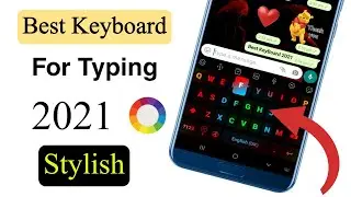 Best keyboard for android 2021 || Best keyboard for typing 2021 || Best Keyboards 2021