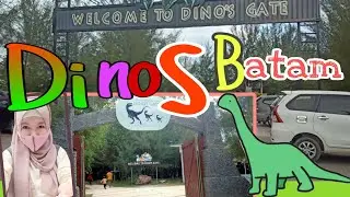 Dinos Gate Batam. Wisata Alam terbaru (2021)