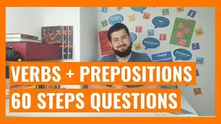 VERBS WITH PREPOSITIONS || 60 STEPS QUESTIONS